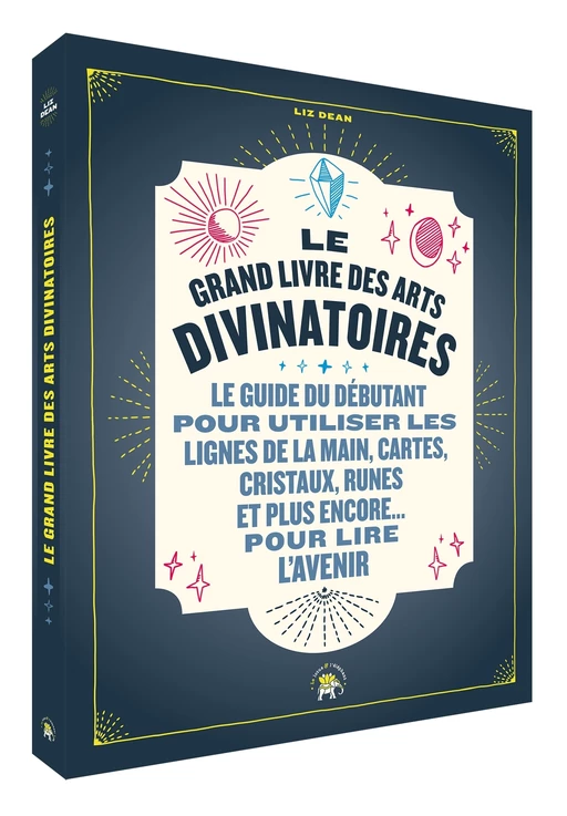 Le grand livre des arts divinatoires - Liz DEAN - Le lotus et l'éléphant