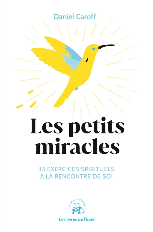 Les petits miracles - Daniel Caroff - Le lotus et l'éléphant