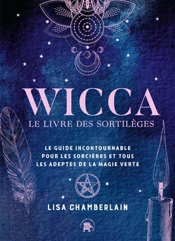 Wicca - le livre de sortilèges