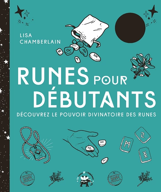 Runes pour débutants - Lisa Chamberlain - Le lotus et l'éléphant