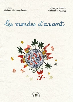 Les mondes d'avant