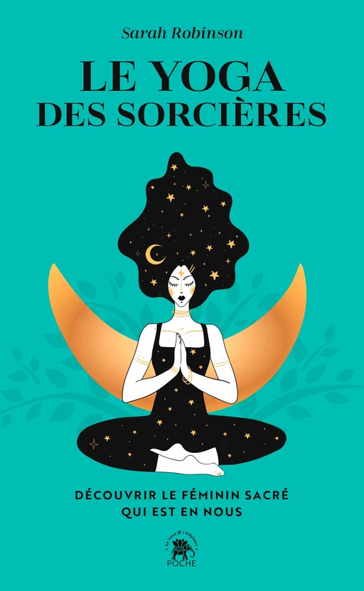 Le yoga des sorcières - SARAH ROBINSON - Le lotus et l'éléphant