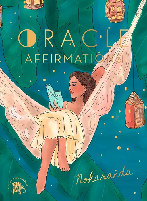 Oracle Affirmations -  Noharanda - Le lotus et l'éléphant