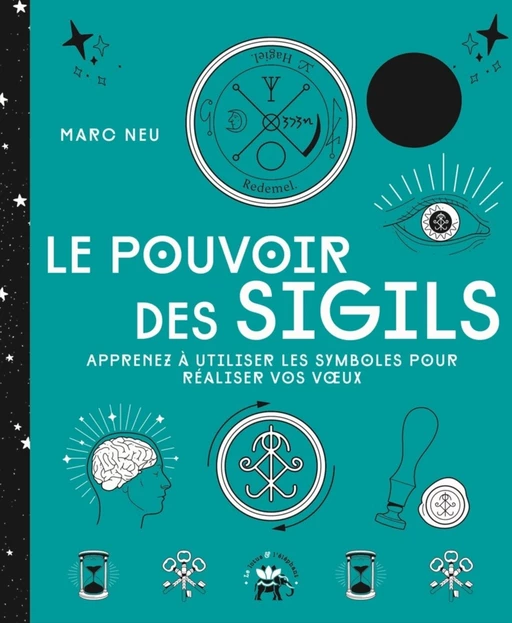 Le pouvoir des sigils - Marc Neu - Le lotus et l'éléphant