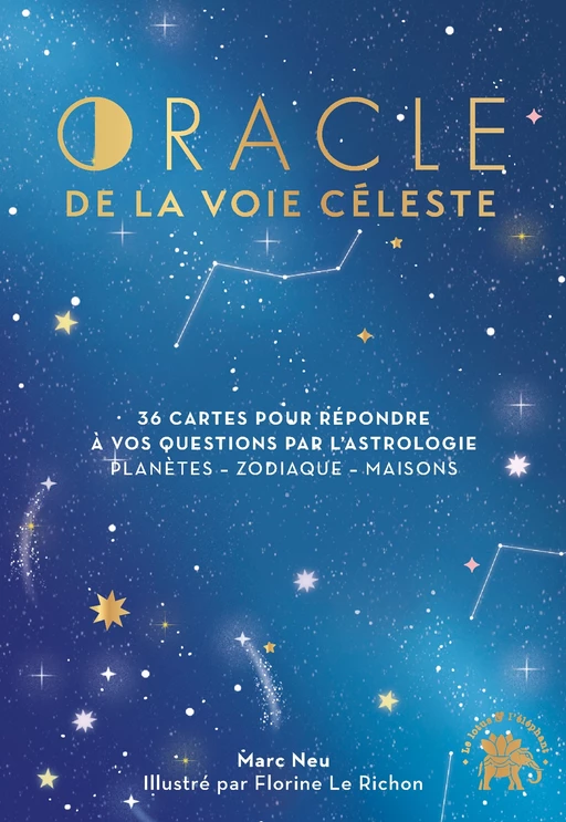 Oracle de la voie céleste - Marc Neu - Le lotus et l'éléphant