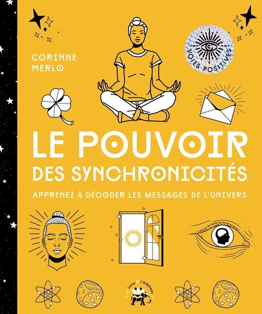 Le pouvoir des synchronicités - Corinne Merlo - Le lotus et l'éléphant