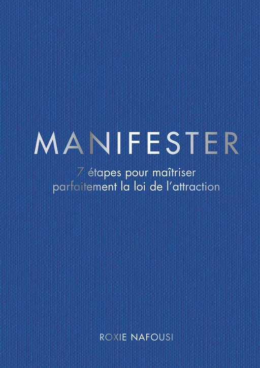 Manifester - Roxie Nafousi - Le lotus et l'éléphant