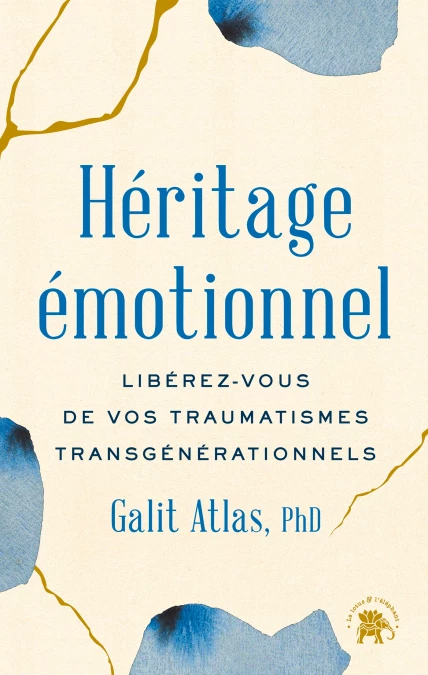 Héritage Emotionnel - Galit Atlas - Le lotus et l'éléphant