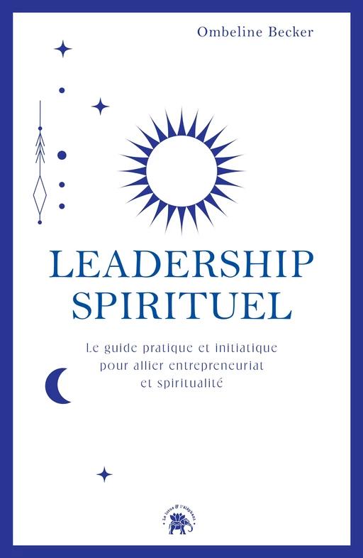 Leadership spirituel - Ombeline Becker - Le lotus et l'éléphant