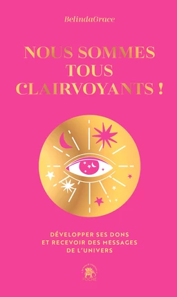 Nous sommes tous clairvoyants - COLLECTOR