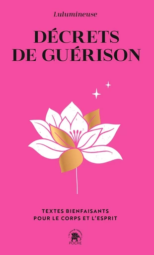 Décrets de guérison -  Lulumineuse - Le lotus et l'éléphant