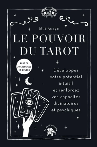 Le pouvoir du tarot - Mat Auryn - Le lotus et l'éléphant